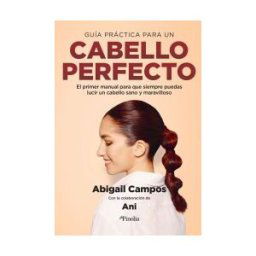 EDITORIAL PINOLIA Manual Del Cabello Perfecto, El