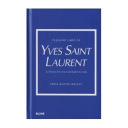 BLUME (Naturart) Pequeño Libro De Yves Saint Laurent