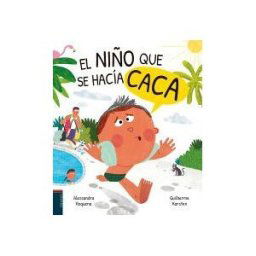 Editorial Luis Vives (Edelvives) El Niño Que Se Hacía Caca