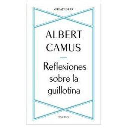 TAURUS Reflexiones Sobre La Guillotina