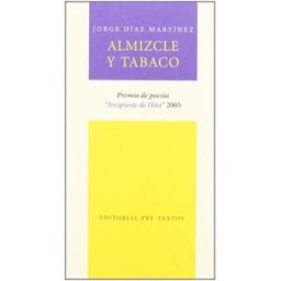 Editorial Pre-Textos almizcle Y Tabaco