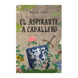 Platero Ediciones El Aspirante A Caballero