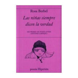 Hiperión Las Niñas Siempre Dicen La Verdad