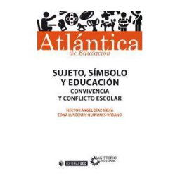 Editorial UOC, S.L. Sujeto, Símbolo Y Educación