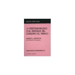Editorial Comares La Responsabilidad Civil Derivada Del Consumo De Tabaco.