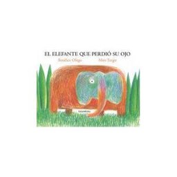 Kalandraka Editora El Elefante Que Perdió Su Ojo
