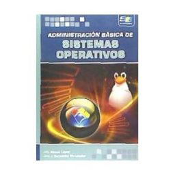 Starbook Editorial, S.A. Administración Básica De Sistemas Operativos