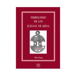 MRA Ediciones Simbolismo De Los Juegos De Mesa