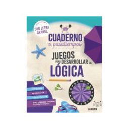 Larousse Cuaderno De Pasatiempos Para Mayores. Juegos Para Desarrollar La Lógica.