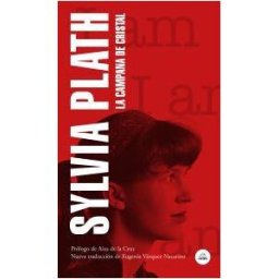 LITERATURA RANDOM HOUSE La Campana De Cristal