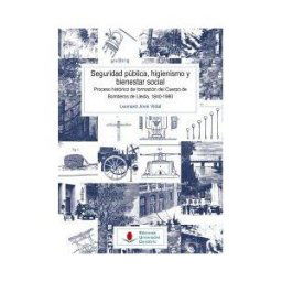 Universidad de Cantabria Seguridad Pública, Higienismo Y Bienestar Social