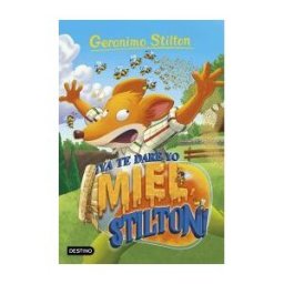 Destino Infantil Juvenil ya Te Daré Yo Miel, Stilton!