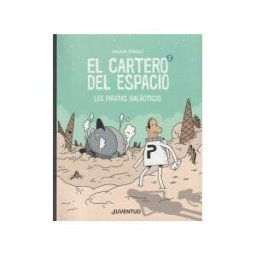 Editorial Juventud, S.A. El Cartero Del Espacio 2