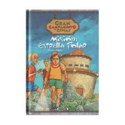 Susaeta Ediciones Gran Campamento De Espías. Misión: Estrella Polar