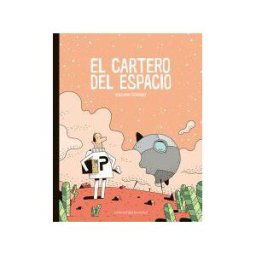 Editorial Juventud, S.A. El Cartero Del Espacio