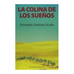 Onagro Ediciones La Colina De Los Sueños