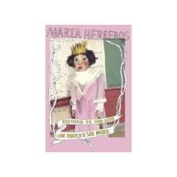 Lunwerg Editores Historia De Una Niña Con Pánico A Ser Mujer