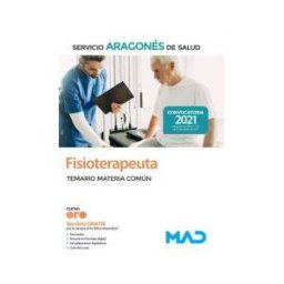 Ed. MAD Fisioterapeuta. Temario Materia Común. Servicio Aragonés De Salud (salud)