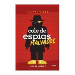 RBA Molino Cole De Espias 3. Cole De Espías Malvados