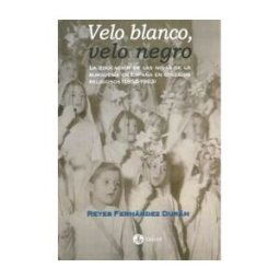 EDITORIAL RAICES 2 Velo Blanco, Velo Negro