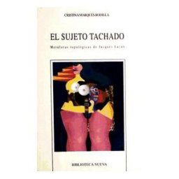 Biblioteca Nueva El Sujeto Tachado: Metáforas Topológicas De Jacques Lacan