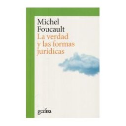 GEDISA La Verdad Y Las Formas Jurídicas
