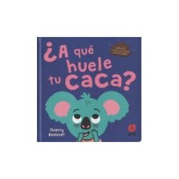 EDICIONES SM a Qué Huele Tu Caca?