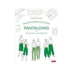 Editorial El Drac, S.L. Realizar Patrones De Costura. Pantalones