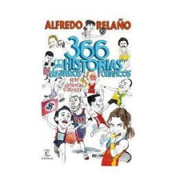 Espasa 366 (y Más) Historias De Los Juegos Olímpicos Que Deberías Conocer
