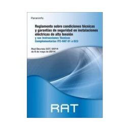 Editorial Paraninfo Rat. Reglamento Sobre Condiciones Técnicas Y Garantías De Seguridad En Instalaciones Eléctricas De Alta Tensión Y Sus