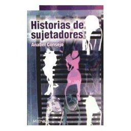 Milenio Publicaciones S.L. Historias De Sujetadores