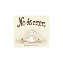 La Galera, SAU No és Caca