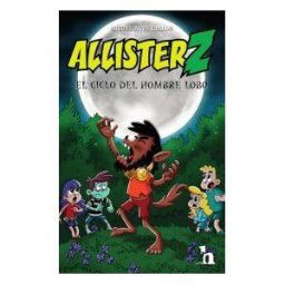 Cazador de Ratas Allister Z Y El Ciclo Del Hombre Lobo