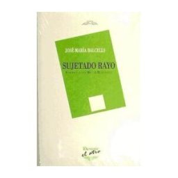 Devenir /Juan Pastor, editor Sujetado Rayo : Estudios Sobre Miguel Hernández