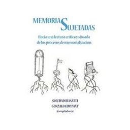 JAS Arqueología Editorial Memorias Sujetadas