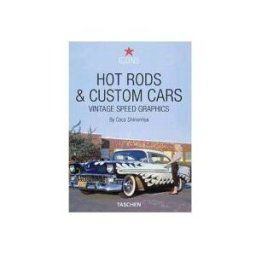 TASCHEN Hot Rods Custom Cars (col. Icons)