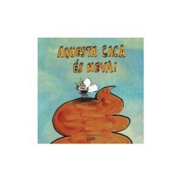 NubeOcho Aquesta Caca és Meva! Gusti