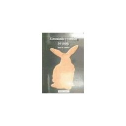 Editorial Acribia, S.A. Alimentación Y Nutrición Del Conejo