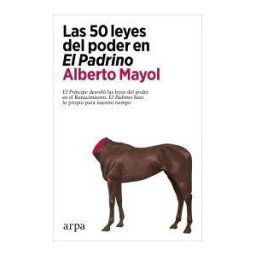 Arpa Editores Las 50 Leyes Del Poder En El Padrino