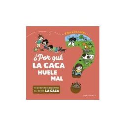 Larousse por Qué La Caca Huele Mal?