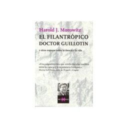 Tusquets Editores El Filantrópico Doctor Guillotin