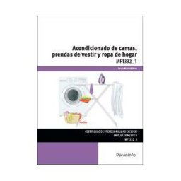 Ediciones Paraninfo, S.A Acondicionado De Camas, Prendas De Vestir Y Ropa De Hogar. Certificados De Profesionalidad. Empleo Doméstico