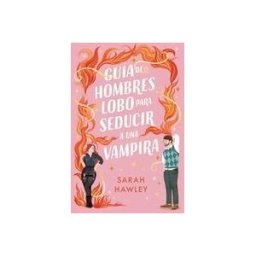 Titania Guía De Hombres Lobo Para Seducir A Una Vampira