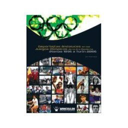 Wanceulen Editorial S.L. Deportistas Andaluces En Los Juegos Olímpicos De La Era Moderna
