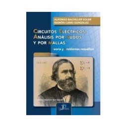 Ediciones Díaz de Santos, S.A. Circuitos Eléctricos. Análisis Por Nudos Y Por Mallas