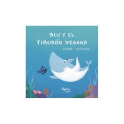 Cáprica Ediciones Blu El Tiburón Vegano