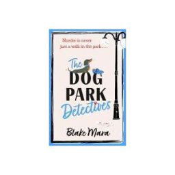 Simon + Schuster Uk The Dog Park Detectives