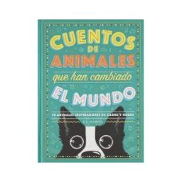 Duomo Ediciones Cuentos De Animales Que Han Cambiado El Mundo