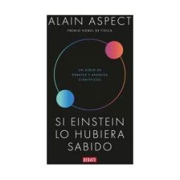 DEBATE Si Einstein Lo Hubiera Sabido