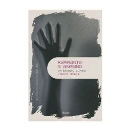 Herder Editorial Aspirante A Asesino: Un Estudio Clínico